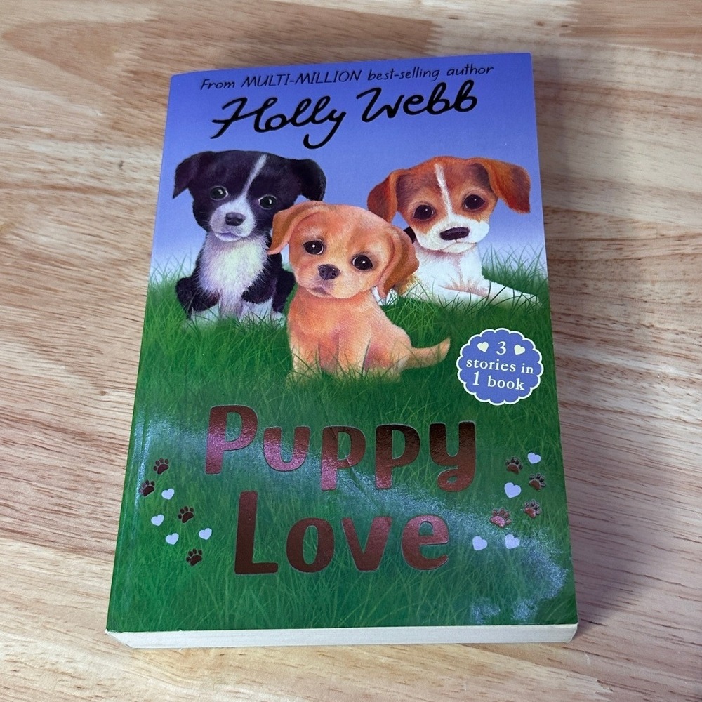 Puppy Love Holly Webb 3 Stories in 1 Book Lucy Jess Ellie Paperback Kids Fiction